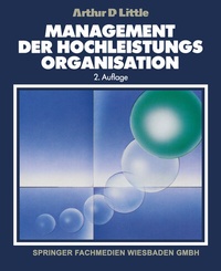 Abbildung von: Management der Hochleistungsorganisation - Springer Gabler