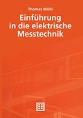 Cover: Einf&uuml;hrung in die elektrische Messtechnik - Vieweg+Teubner Verlag