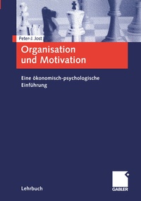 Abbildung von: Organisation und Motivation - Springer Gabler