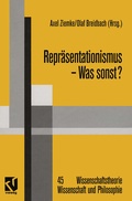 Cover: Repr&auml;sentationismus - Was sonst? - Vieweg+Teubner Verlag