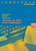 Cover: "Machen wir doch einen Fragebogen" - VS Verlag f&uuml;r Sozialwissenschaften