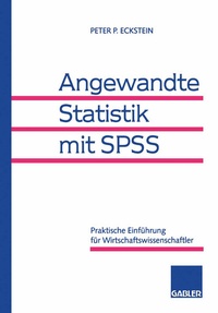 Abbildung von: Angewandte Statistik mit SPSS - Springer Gabler
