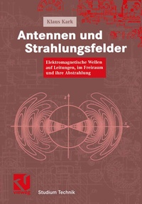 Bild vergrößern Bild: Antennen und Strahlungsfelder - Vieweg+Teubner Verlag