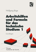 Cover: Arbeitshilfen und Formeln f&uuml;r das technische Studium - Vieweg+Teubner Verlag