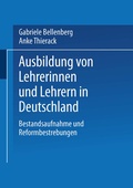 Cover: Ausbildung von Lehrerinnen und Lehrern in Deutschland - VS Verlag f&uuml;r Sozialwissenschaften
