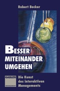 Cover: Besser miteinander umgehen - Springer Gabler