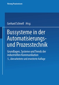 Abbildung von: Bussysteme in der Automatisierungs- und Prozesstechnik - Vieweg+Teubner Verlag