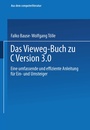 Cover: Das Vieweg-Buch zu C++ Version 3 - Vieweg+Teubner Verlag