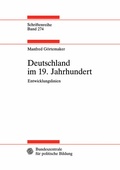 Cover: Deutschland im 19. Jahrhundert - VS Verlag f&uuml;r Sozialwissenschaften