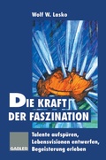 Cover: Die Kraft der Faszination - Springer Gabler