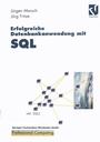 Cover: Erfolgreiche Datenbankanwendung mit SQL - Vieweg+Teubner Verlag