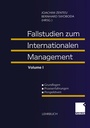 Cover: Fallstudien zum Internationalen Management - Springer Gabler