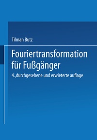 Abbildung von: Fouriertransformation für Fußgänger - Vieweg+Teubner Verlag