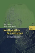Cover: Konfiguration des Menschen - VS Verlag f&uuml;r Sozialwissenschaften