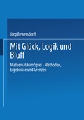 Cover: Gl&uuml;ck, Logik und Bluff - Vieweg+Teubner Verlag