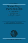 Cover: Soziale Frage und Sozialpolitik in Deutschland seit Beginn des 19. Jahrhunderts - VS Verlag f&uuml;r Sozialwissenschaften