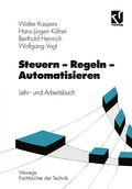 Cover: Steuern - Regeln - Automatisieren - Vieweg+Teubner Verlag
