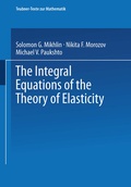 Cover: The Integral Equations of the Theory of Elasticity - Vieweg+Teubner Verlag