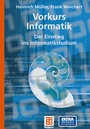 Cover: Vorkurs Informatik - Vieweg+Teubner Verlag