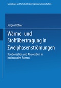 Cover: W&auml;rme- und Stoff&uuml;bertragung in Zweiphasenstr&ouml;mungen - Vieweg+Teubner Verlag