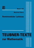 Cover: Semimodular Lattices - Vieweg+Teubner Verlag