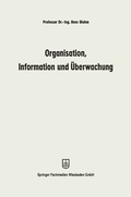 Cover: Organisation, Information und &Uuml;berwachung - Springer Gabler