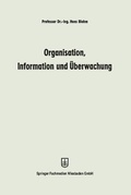 Cover: Organisation, Information und UEberwachung - Gabler Verlag