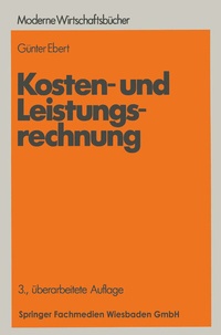 Abbildung von: Kosten- und Leistungsrechnung - Springer Gabler