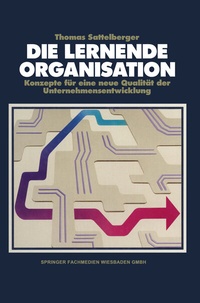 Abbildung von: Die lernende Organisation - Springer Gabler
