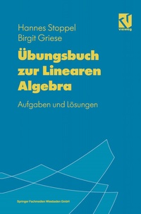 Abbildung von: Übungsbuch zur linearen Algebra - Vieweg+Teubner Verlag