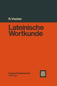 Abbildung von: Lateinische Wortkunde - Vieweg+Teubner Verlag