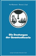 Cover: Die Deutungen der Quantentheorie - Vieweg+Teubner Verlag