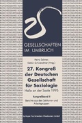 Cover: 27. Kongress der Deutschen Gesellschaft fuer Soziologie. Gesellschaften im Umbruch - Vs Verlag Fur Sozialwissenschaften