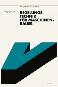 Abbildung von: Regelungstechnik für Maschinenbauer - Vieweg+Teubner Verlag