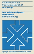 Cover: Das politische System Frankreichs - VS Verlag f&uuml;r Sozialwissenschaften