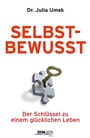 Cover: Selbstbewusst - Kneipp Verlag in Verlagsgruppe Styria GmbH & Co. KG