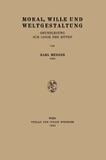 Cover: Moral, Wille und Weltgestaltung - Springer