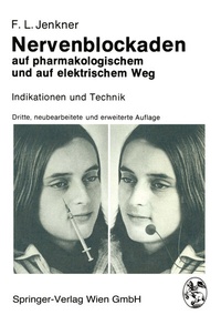 Abbildung von: Nervenblockaden auf pharmakologischem und auf elektrischem Weg - Springer