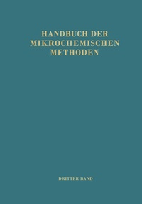 Enlarge image Cover: Handbuch der Mikrochemischen Methoden - Springer