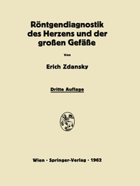 Abbildung von: Röntgendiagnostik des Herzens und der Grossen Gefässe - Springer