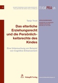 Cover: Das elterliche Erziehungsrecht und die Pers&ouml;nlichkeitsrechte des Kindes - St&auml;mpfli Verlag AG