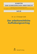 Cover: Der arbeitsrechtliche Aufhebungsvertrag - St&auml;mpfli Verlag AG