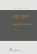 Cover: Kunst & Recht 2017 / Art & Law 2017 - Referate zur gleichnamigen Veranstaltung der Juristischen Fakult&auml;t der Universit&auml;t Basel vom 16. Juni 2017 - St&auml;mpfli Verlag AG