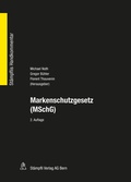 Cover: Markenschutzgesetz (MSchG) - St&auml;mpfli Verlag AG