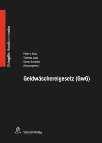 Abbildung von: Geldwäschereigesetz (GwG) - Stämpfli Verlag