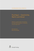 Cover: Fluchtgut - Geschichte, Recht und Moral - St&auml;mpfli Verlag AG
