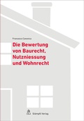 Abbildung von: Bewertung von Baurecht, Nutzniessung und Wohnrecht - Stämpfli Verlag