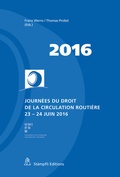 Cover: Journ&eacute;es du droit de la circulation routi&egrave;re 2016 - St&auml;mpfli Verlag AG