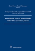 Abbildung von: Les relations entre la responsabilité civile et les assurances privées - Stämpfli Verlag