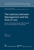 Cover: The Judiciary between Management and the Rule of Law - St&auml;mpfli Verlag AG